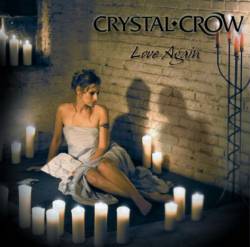 Crystal Crow : Love Again